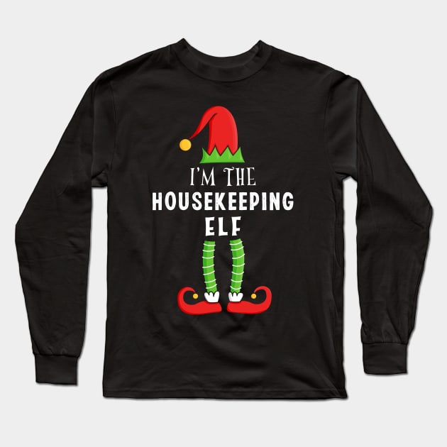 Housekeeping Elf Christmas Matching Family Gift Long Sleeve T-Shirt by qwertydesigns